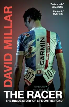 the racer life on the road as a pro cyclist 1st edition david millar 0224100084, 978-0224100083