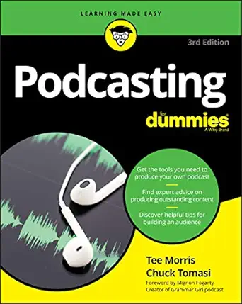 podcasting for dummies 3e 3rd edition tee morris ,chuck tomasi 1119412196, 978-1119412199