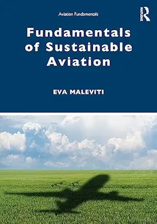 fundamentals of sustainable aviation 1st edition eva maleviti 1032164077, 978-1032164076