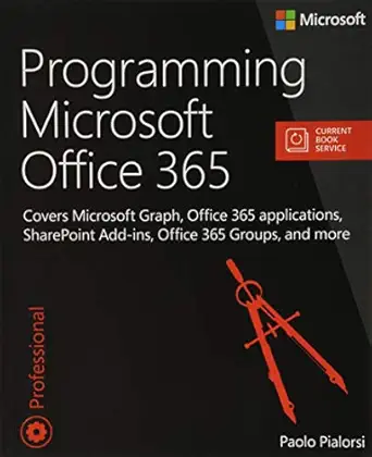 programming microsoft office 365 covers microsoft graph office 365 applications sharepoint add ins office 365