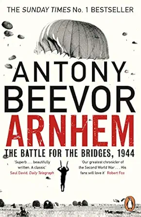 arnhem the battle for the bridges 1944 /anglais 1st edition beevor antony 0670918679, 978-0670918676