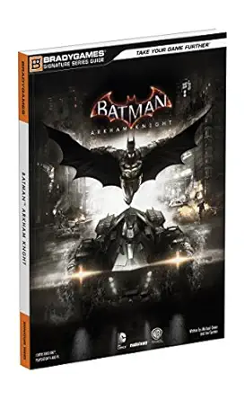batman arkham knight signature series guide 1st edition prima games 0744016169, 978-0744016161