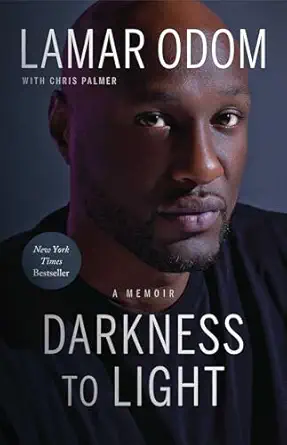 darkness to light a memoir 1st edition lamar odom ,chris palmer 1953295789, 978-1953295781