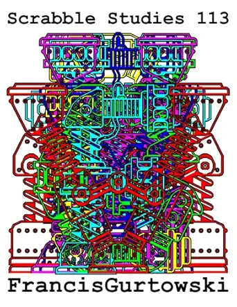 scrabble studies 113 1st edition francis gurtowski b09gd2zz15, 979-8475566534