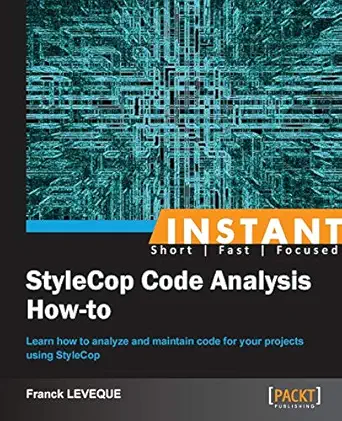 instant stylecop code analysis how to 1st edition franck leveque 1782169547, 978-1782169543