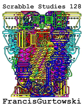 scrabble studies 128 1st edition francis gurtowski b09gjfw6k7, 979-8475661420