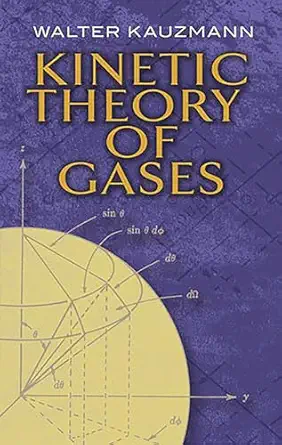 kinetic theory of gases 1st edition walter kauzmann 0486488330, 978-0486488332