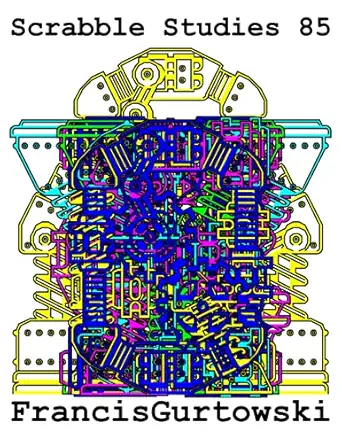 scrabble studies 85 1st edition francis gurtowski b09fs889nm, 979-8472985642