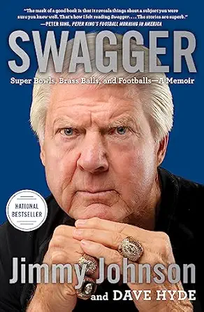 swagger super bowls brass balls and footballs a memoir 1st edition jimmy johnson 1668008637, 978-1668008638