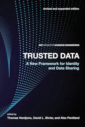 trusted data revised and expanded edition a new framework for identity and data sharing expanded edition