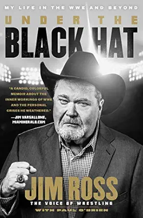under the black hat my life in the wwe and beyond 1st edition jim ross 1982130547, 978-1982130541