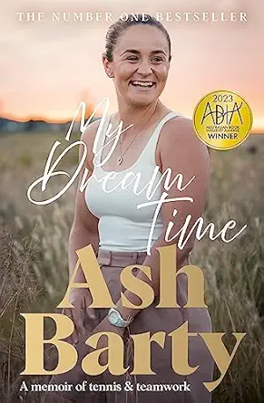 my dream time 1st edition ash barty 1460762835, 978-1460762837
