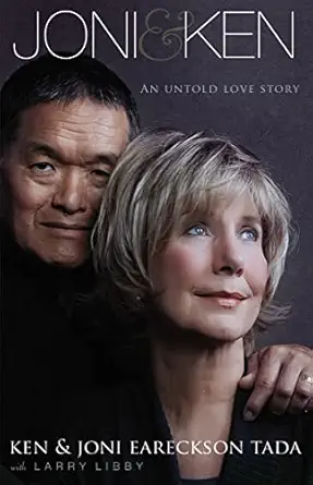 joni and ken an untold love story 1st edition ken tada ,joni eareckson tada ,larry libby 0310344433,