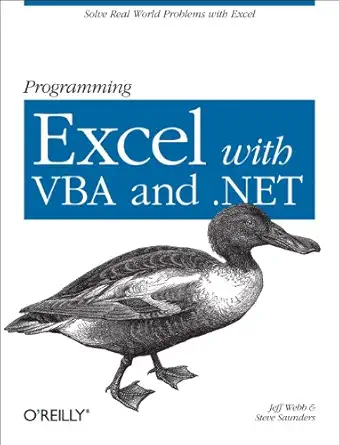 programming excel with vba and net solve real world problems with excel 1st edition jeff webb ,steve saunders