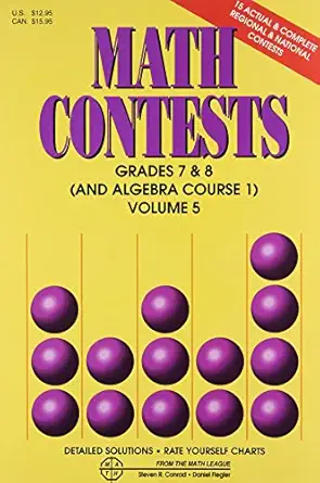 math contests grades 7 and 8 volume 5 1st edition steven r conrad ,daniel flegler 0940805162, 978-0940805163