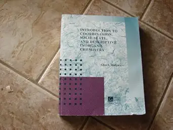 introduction to coordination solid state and descriptive inorganic chemistry 1st edition glen e rodgers