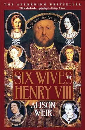 the six wives of henry viii 1st grove press paperback edition alison weir 0802136834, 978-0802136831