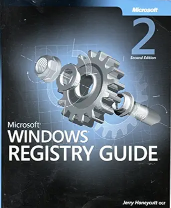 microsoft windows registry guide second edition 2nd edition jerry honeycutt 0735622183, 978-0735622180