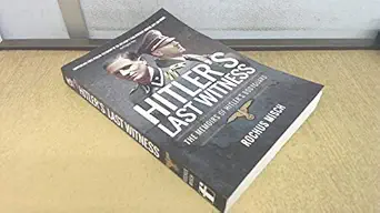 hitlers last witness the memoirs of hitlers bodyguard 1st edition rochus misch 1473899028, 978-1473899025
