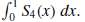 A. Determine the trigonometric interpolating polynomial S4(x) of degree 4