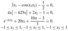 Use the answers obtained in Exercise 4 as initial approximations