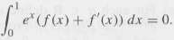 Suppose that f and g are differentiable on [0, e]
