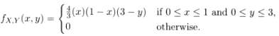 Suppose X, Y have joint densitya. Find the expected value