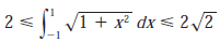 Use the properties of integrals to verify the inequality without