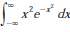 Explain why each of the following integrals is improper.
a.
b.
c.
d.
