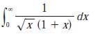 The integral
is improper for two reasons: The interval [0, ˆž]