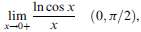 Evaluate the following limits, where the domain of the quotient