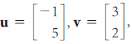If
and the vector 4u + v is drawn with its