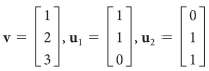 In Exercises 1-3, determine if the vector v is a