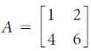 If possible, express the matrix
As a product of elementary matrices
