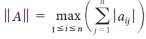 If A is an n Ã— n matrix, let ||A||