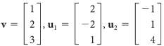 In Exercises 1-3, find the orthogonal projection of v onto