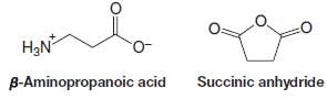 Show how you might synthesize Î²-aminopropionic acid from succinic anhydride.