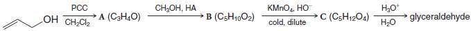 Outlined here is a synthesis of glyceraldehyde (Section 5.15A). What