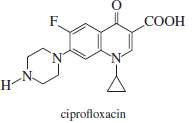 Ciprofloxacin is a member of the fluoroquinolone class of antibiotics.
(a)