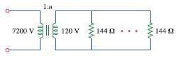 Ten bulbs in parallel are supplied by a 7,200/120-V transformer