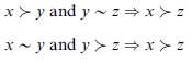 x > y and y - z= x>z x- y and y > z= x> z 