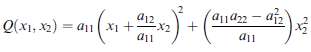 1. Show that the quadratic form (11) can be rewritten