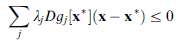 Suppose that
G {x ˆˆ X : gj(x) < 0; j