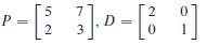 In exercise 1 and 2, let A = PDP-1 and