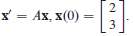 Let A be a 2 x 2 matrix with eigenvalues