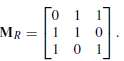 Let R be the relation represented by the matrix
Find the