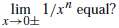 Let n be a positive integer. For which n are