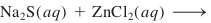 Write ionic and net ionic equations for the following reactions: