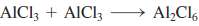 Aluminum trichloride (AlCl3) is an electron- deficient molecule. It has