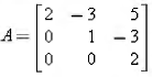 Find A-1 using Theorem 2.1.2.
a.
b.